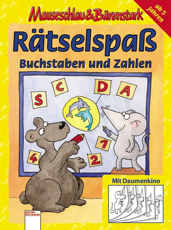 Mauseschlau und Bärenstark - Rätselspass mit Buchstaben und Zahlen