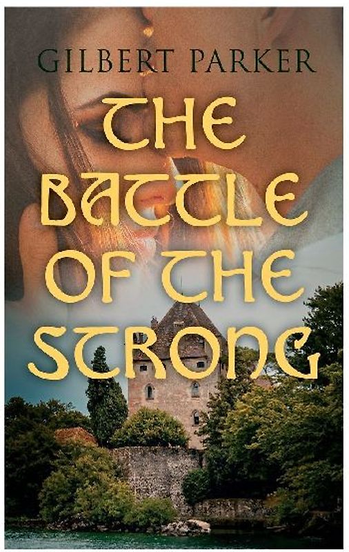 The Battle of the Strong