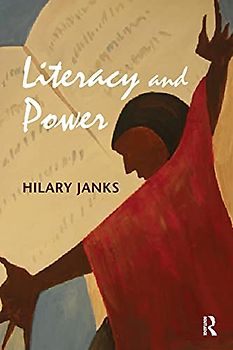 Literacy and Power (Language, Culture, and Teaching)