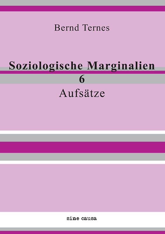Soziologische Marginalien 6