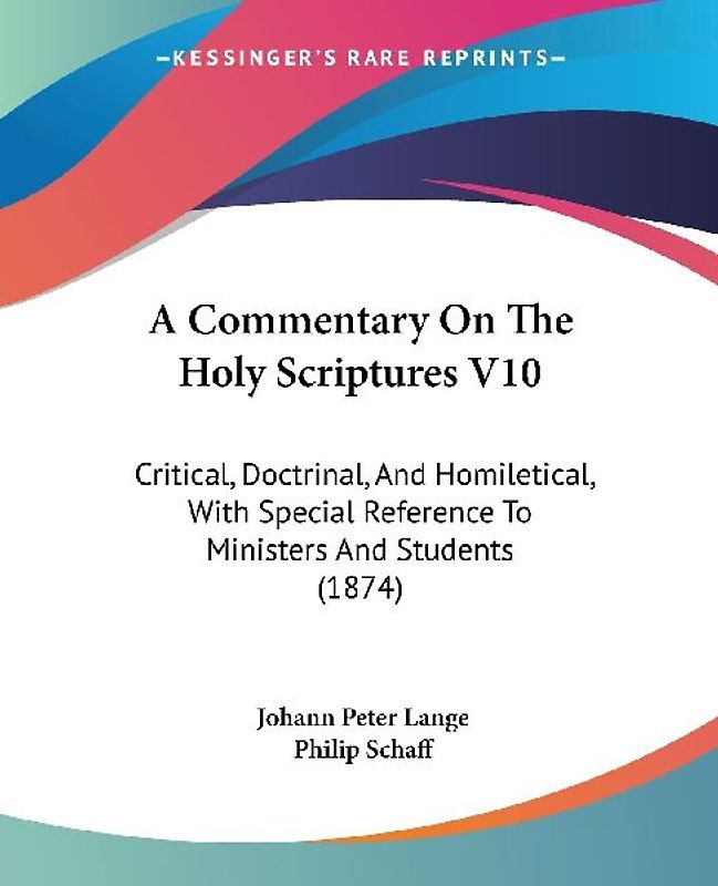 A Commentary On The Holy Scriptures V10