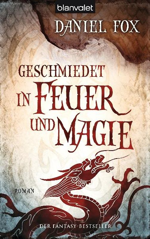 Geschmiedet in Feuer und Magie