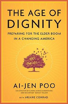 The Age of Dignity