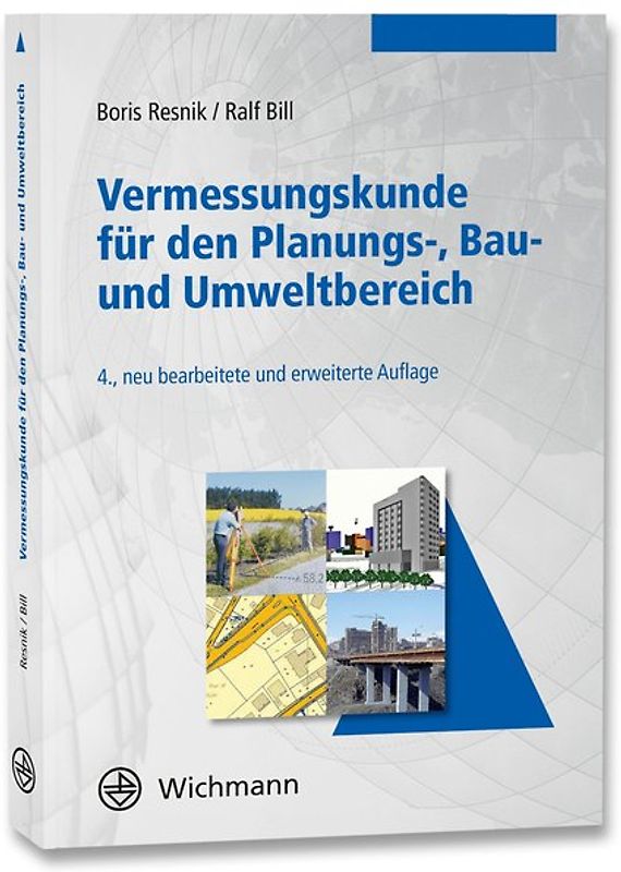 Vermessungskunde für den Planungs-, Bau- und Umweltbereich