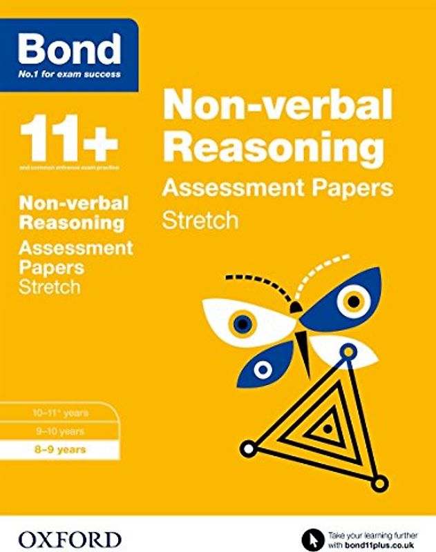 Bond 11+: Non-verbal Reasoning: Stretch Papers: 8-9 years