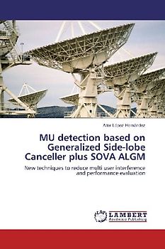 MU detection based on Generalized Side-lobe Canceller plus SOVA ALGM