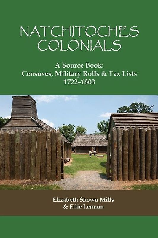 Natchitoches Colonials, a Source Book