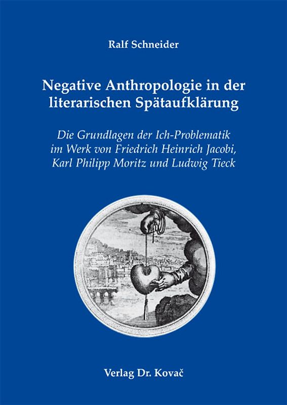Negative Anthropologie in der literarischen Spätaufklärung