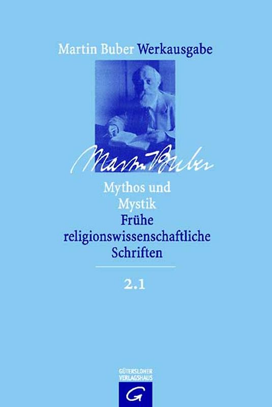 Martin Buber-Werkausgabe (MBW) / Mythos und Mystik