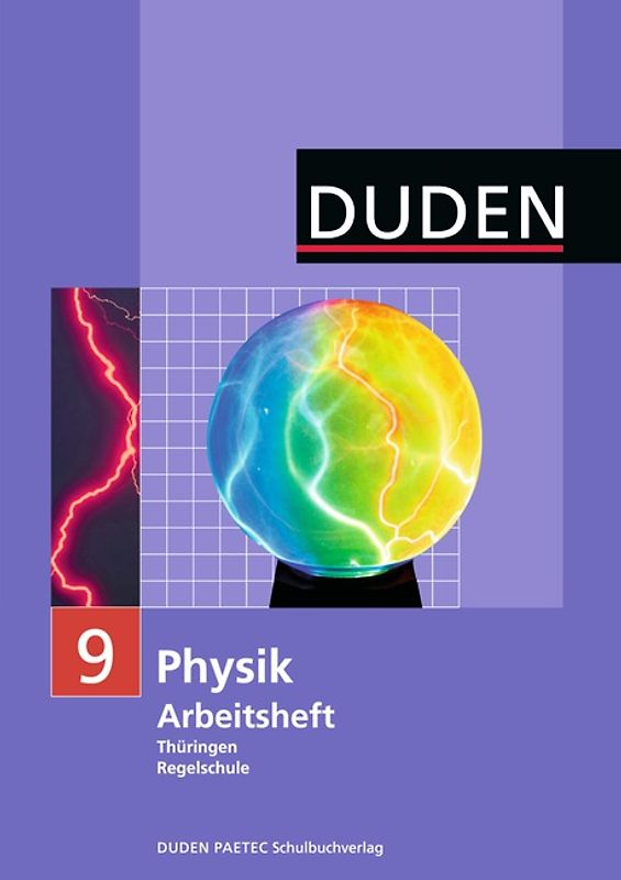 Duden Physik - Regelschule Thüringen / 9. Schuljahr - Arbeitsheft