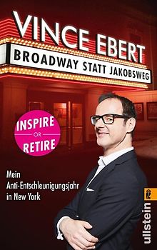 Broadway statt Jakobsweg