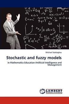 Stochastic and fuzzy models