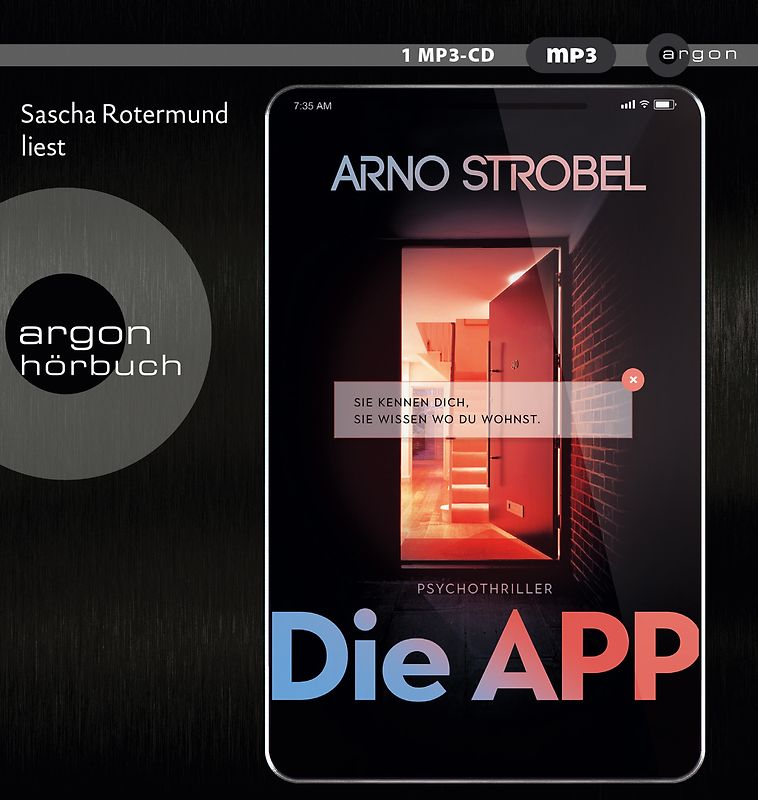 Die APP – Sie kennen dich. Sie wissen, wo du wohnst.
