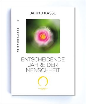 ENTSCHEIDENDE JAHRE DER MENSCHHEIT