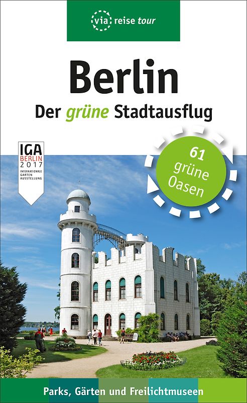 Berlin – Der grüne Stadtausflug