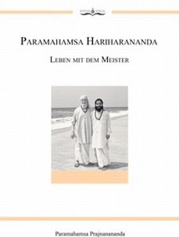 Paramahamsa Hariharananda Leben mit dem Meister