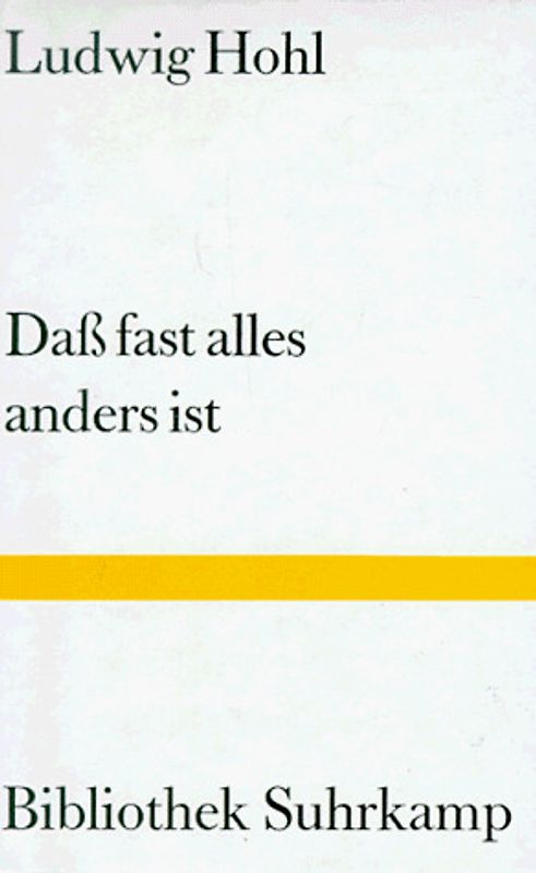 Daß fast alles anders ist
