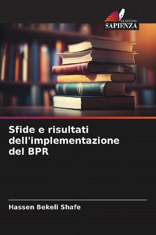 Sfide e risultati dell'implementazione del BPR