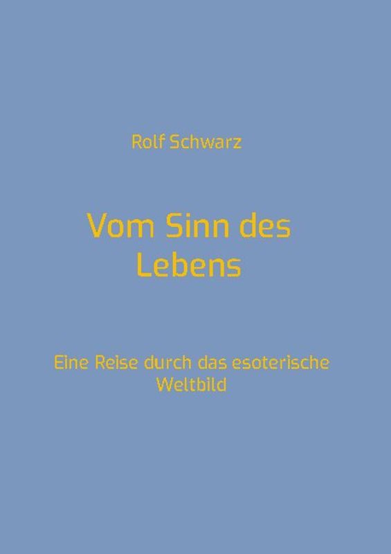 Vom Sinn des Lebens