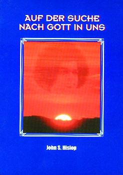 Auf der Suche nach Gott in uns