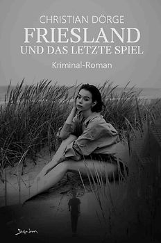 Friesland und das letzte Spiel