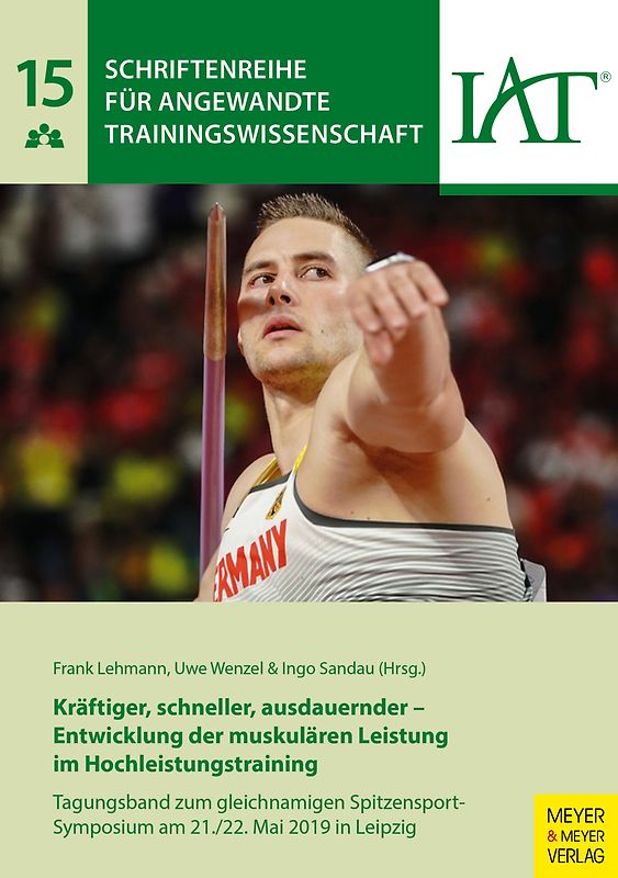 Kräftiger, schneller, ausdauernder - Entwicklung der muskulären Leistung im Hochleistungstraining