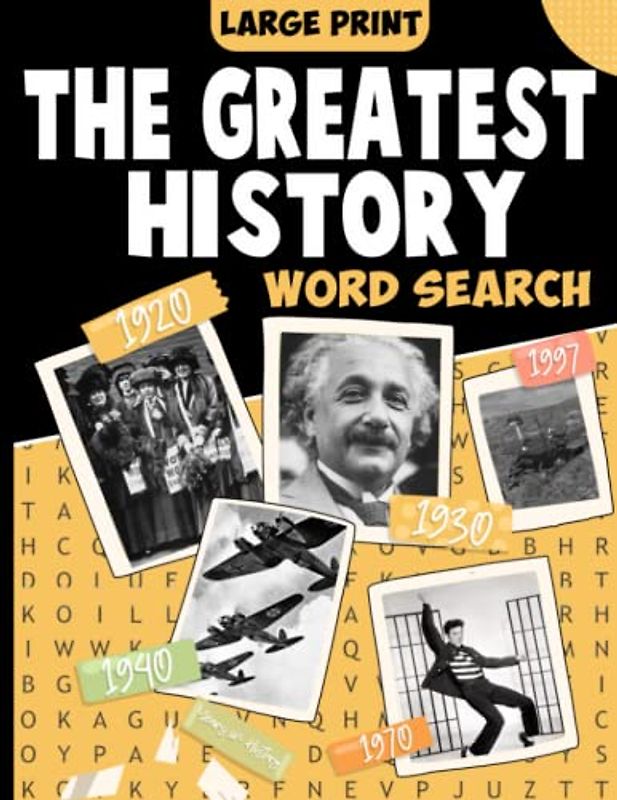 The Greatest History Word Search Puzzle Book for Adults, Teenagers and Seniors: History Events Memory Activity Book