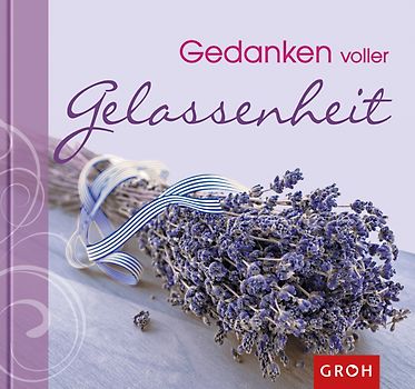 Gedanken voller Gelassenheit