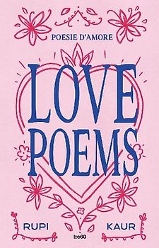 Love poems. Poesie d'amore