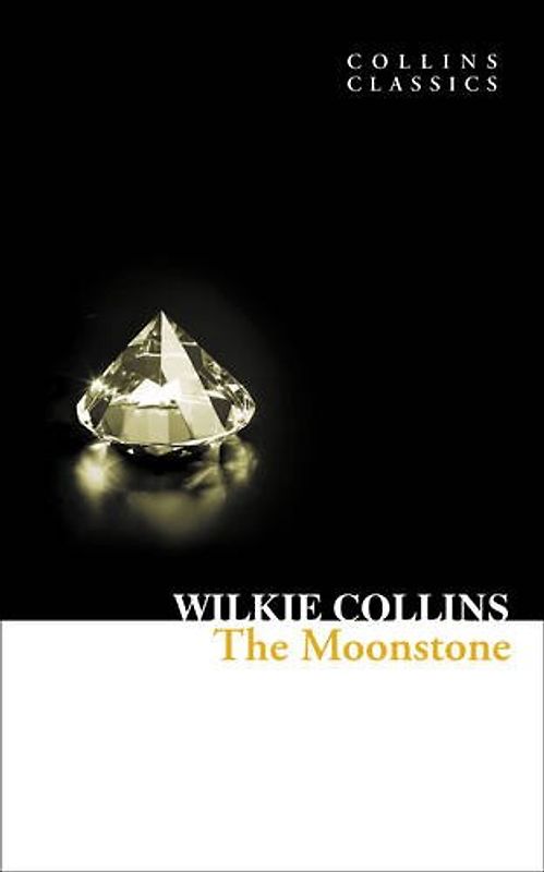 Moonstone (Collins Classics) - Collins, Wilkie