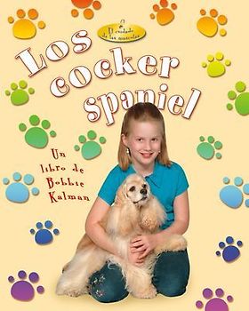 Los Cocker Spaniel (Cocker Spaniels)