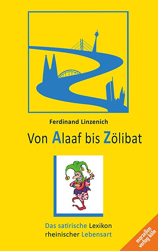 Von Alaaf bis Zölibat