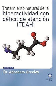Tratamiento natural de la hiperactividad con déficit de atención -TDAH-