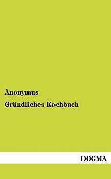 Gründliches Kochbuch