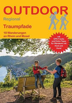 Traumpfade 18 Wanderungen an Rhein und Mosel
