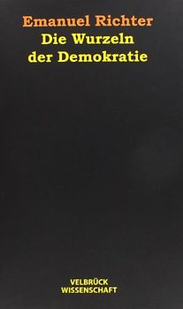Die Wurzeln der Demokratie