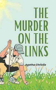 The Murder on the Links (Annoted)