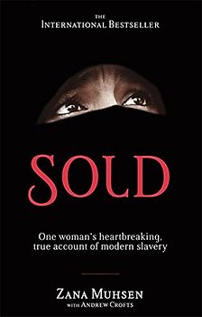 Sold: One woman's true account of modern slavery