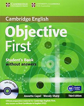 Objective First Certificate - Third Edition / Student's Book without answers with CD-ROM