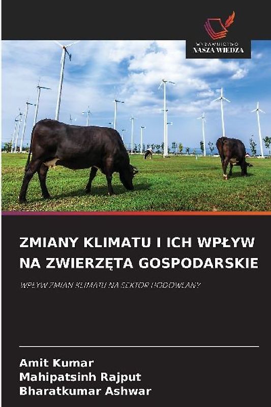 ZMIANY KLIMATU I ICH WP¿YW NA ZWIERZ¿TA GOSPODARSKIE