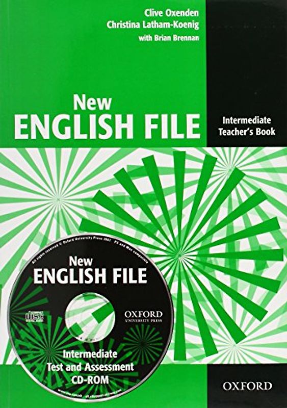 New English File, Intermediate: Teacher's Book with Test and Assessment CD-ROM - Clive Oxenden [with CD-ROM]