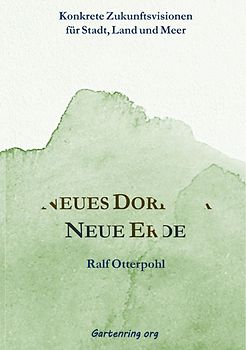 Neues Dorf für Neue Erde