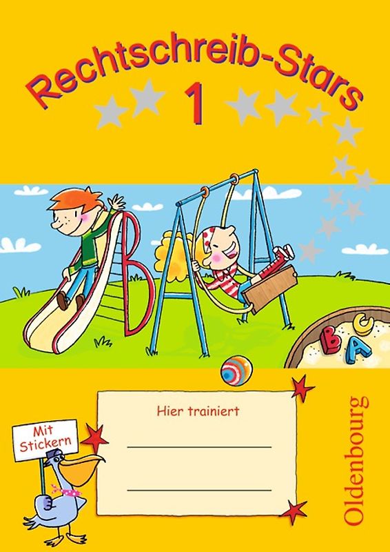 Rechtschreib-Stars - Ausgabe 2008 - 1. Schuljahr