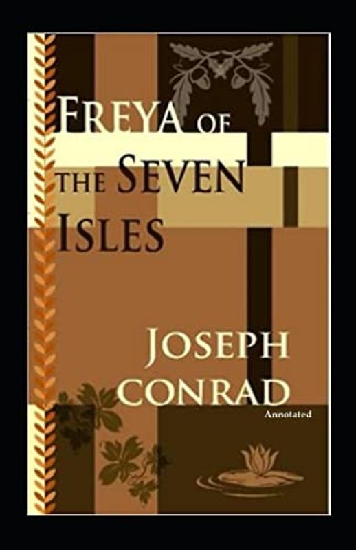 Freya of the Seven Isles (Annotated)
