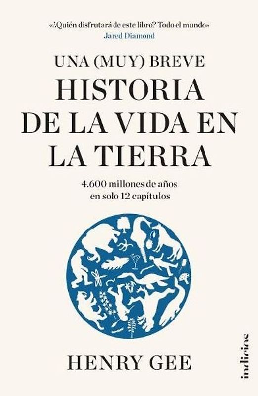 Una (Muy) Breve Historia de la Vida En