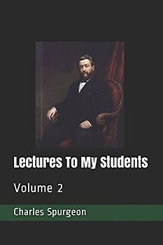 Lectures To My Students: Volume 2