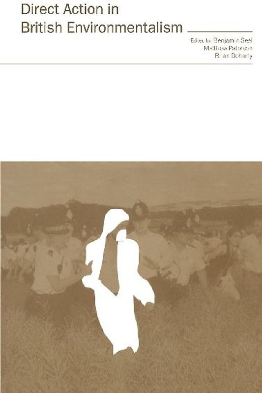 Direct Action in British Environmentalism