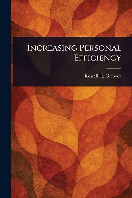 Increasing Personal Efficiency