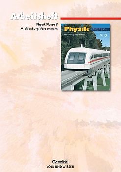 Physik - Ausgabe Volk und Wissen - Regionale Schule Mecklenburg-Vorpommern - Neubearbeitung - 9. Schuljahr
