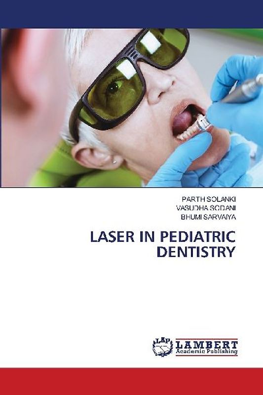LASER IN PEDIATRIC DENTISTRY